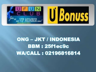 ONG – JKT / INDONESIA
BBM : 25f1ec9c
WA/CALL : 02196816814
 