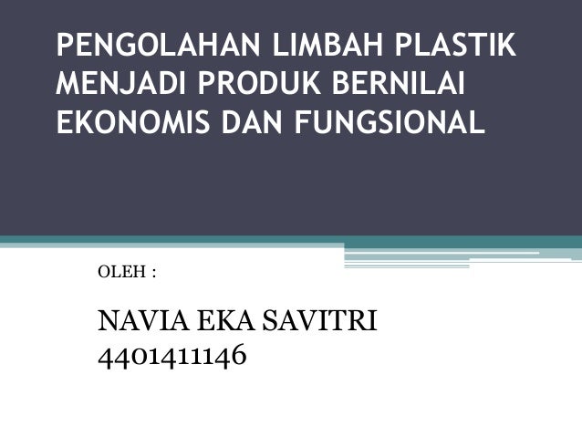 Pengolahan Limbah Plastik