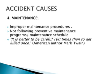 Improper Maintenance Examples Industrial Accidents | PPTX