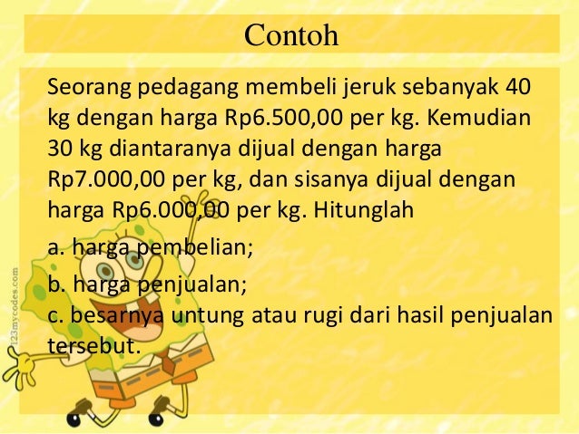 Aritmatika Sosial beserta Contoh dan penyelesaiannya Aritmatika Sosial beserta Contoh dan penyelesaiannya