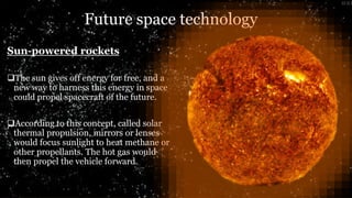 SPACE TECHNOLOGY | PPTX