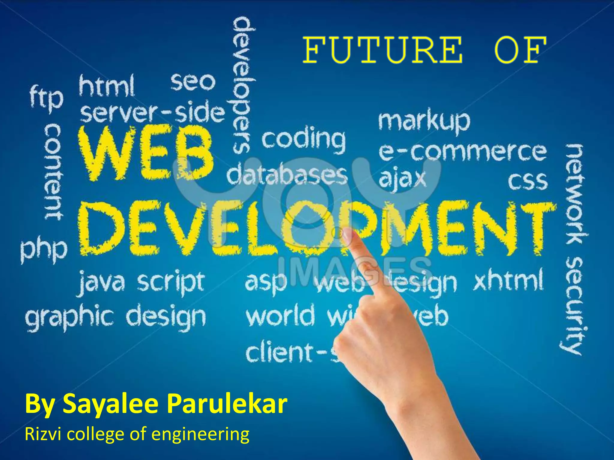 By Sayalee Parulekar
Rizvi college of engineering