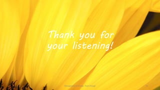 Thank you for
your listening!
Management of change- Team Change 20
 