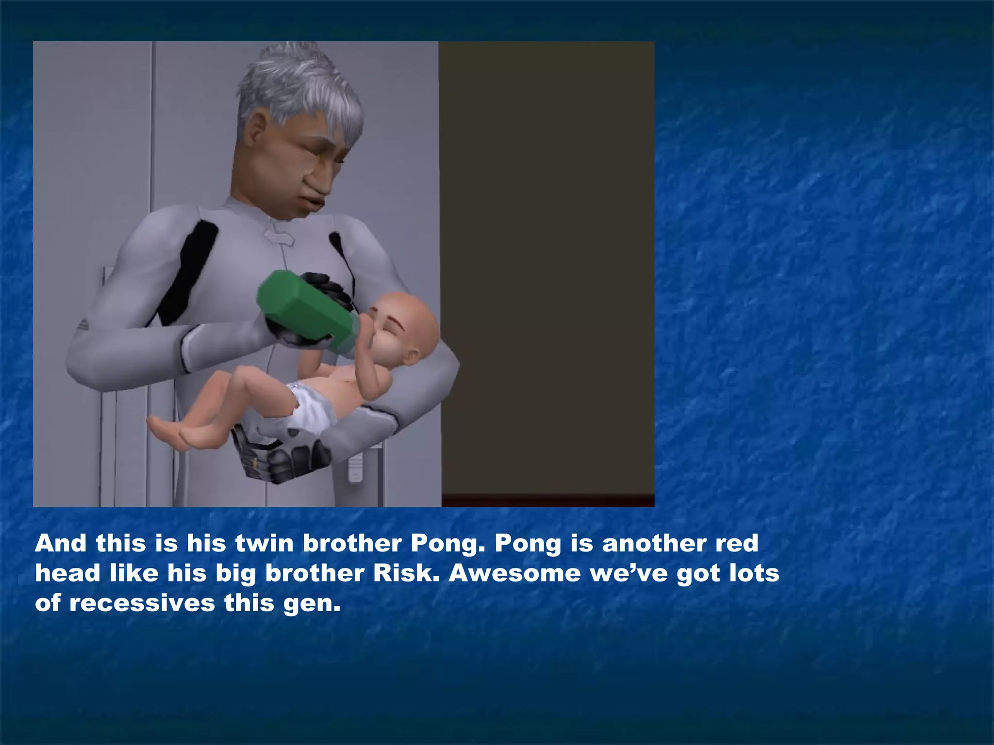 And this is his twin brother Pong. Pong is another red
head like his big brother Risk. Awesome we’ve got lots
of recessives this gen.
 