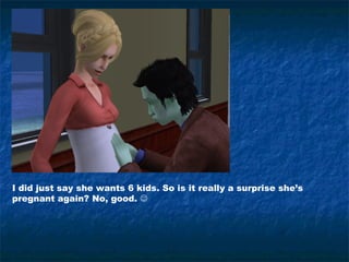 I did just say she wants 6 kids. So is it really a surprise she’s
pregnant again? No, good. 
 