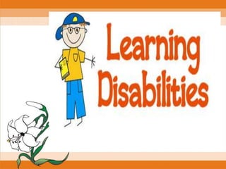 detailed presentation on learning disabilities