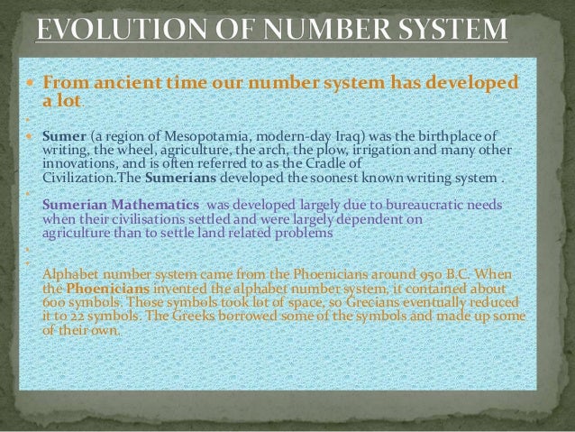 evolution of number system from ancient to modern ppt The evolution of the number system.