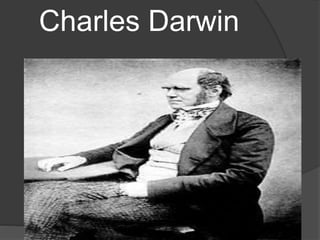 Charles Darwin
 