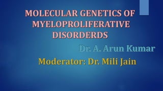 Molecular Genetics in MPN | PPT