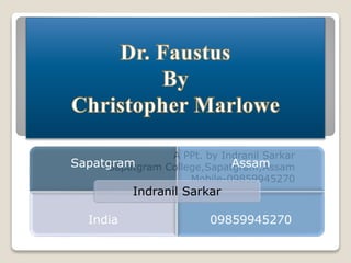 A PPt. by Indranil Sarkar
Sapatgram College,Sapatgram;Assam
Mobile-09859945270
Sapatgram Assam
India 09859945270
Indranil Sarkar
 
