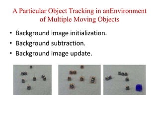 multiple object tracking using particle filter | PPT