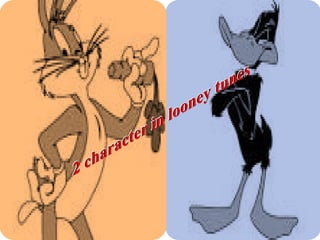 2 character looney tunes