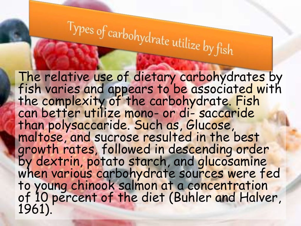 Role of carbohydrate in fish feed