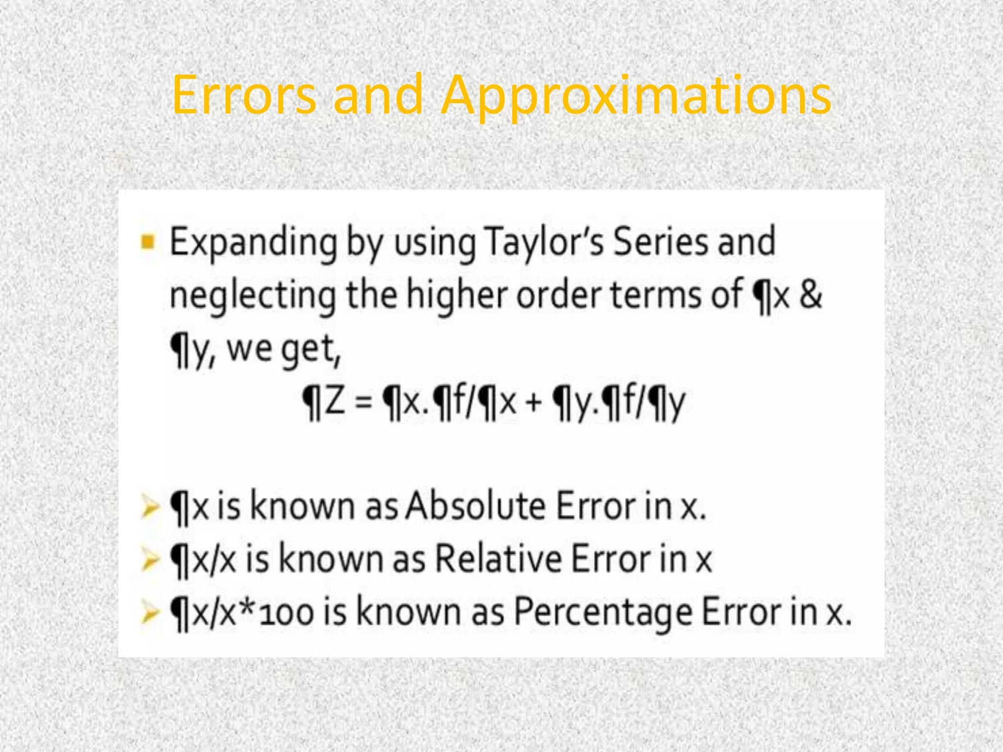 Errors and Approximations 
 