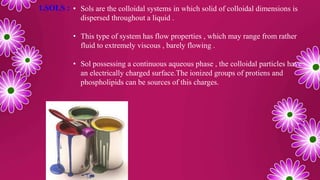 colloidal chemistry in foods | PPTX