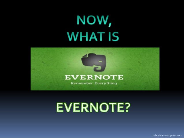 what does evernote do what does evernote do