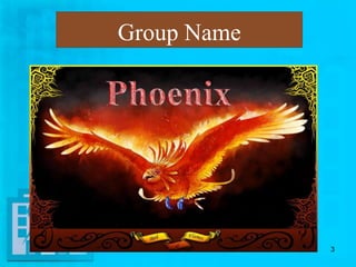 Group Name 
3 
 