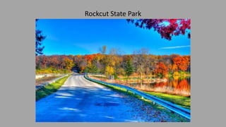 Rockcut State Park
 