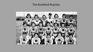 The Rockford Peaches
 
