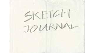 Retreat House - Sketch Journal
