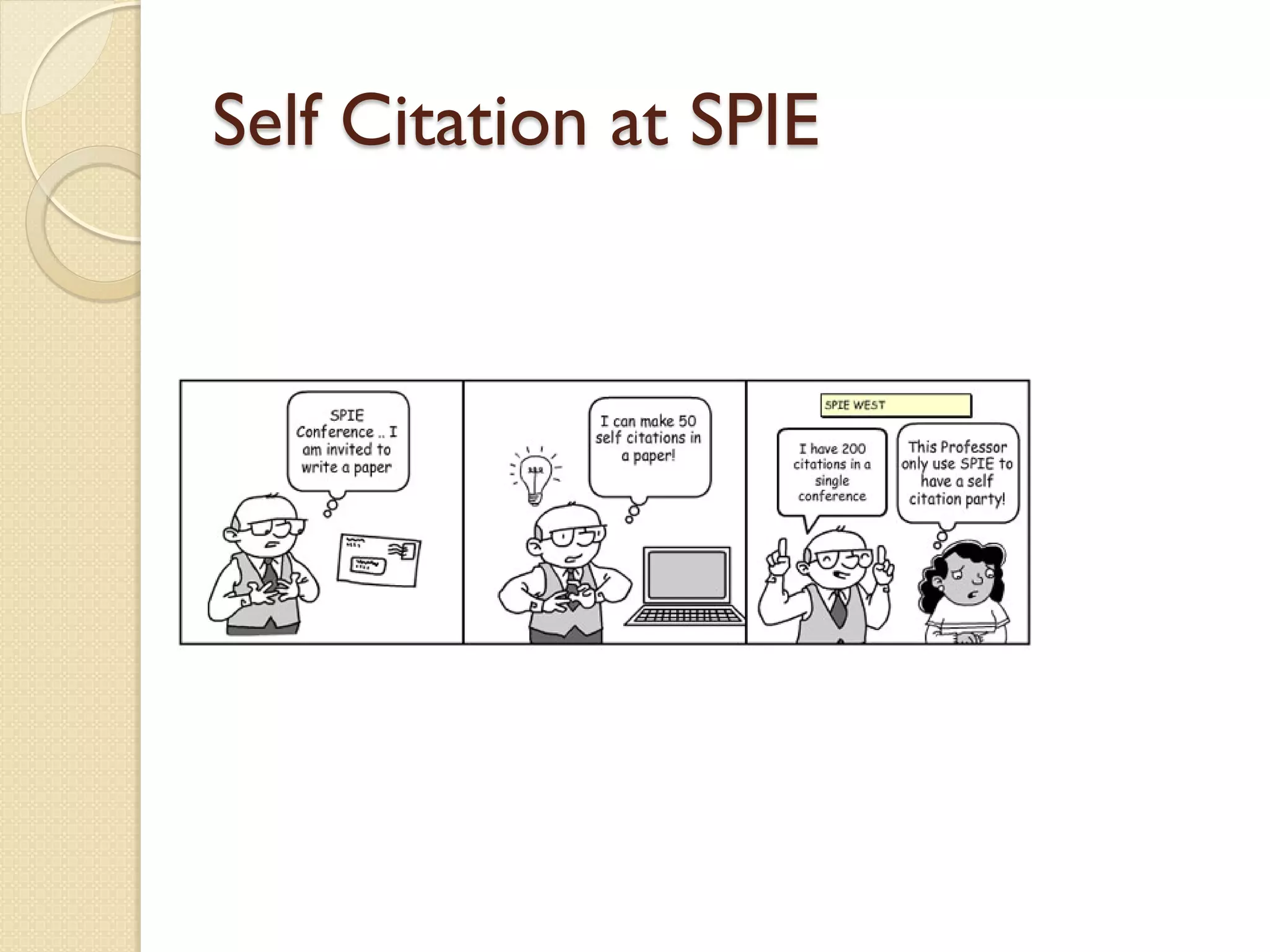 Self Citation at SPIE
 