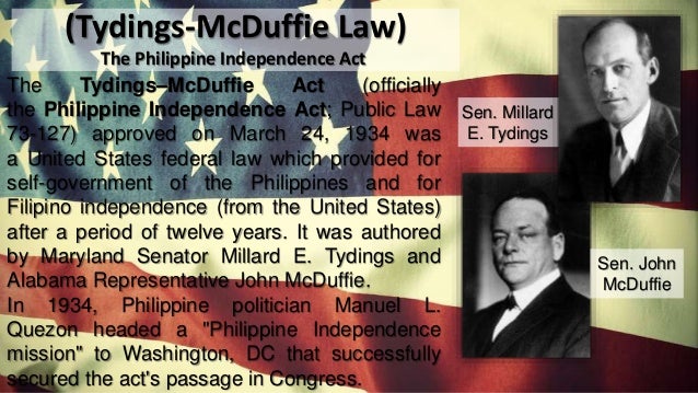 tydings mcduffie act This page contains the full text of the philippine independence act (tydings-mcduffie act) published on the internet by chan robles & associates law firm. tydings mcduffie act This page contains the full text of the philippine independence act (tydings-mcduffie act) published on the internet by chan robles & associates law firm.