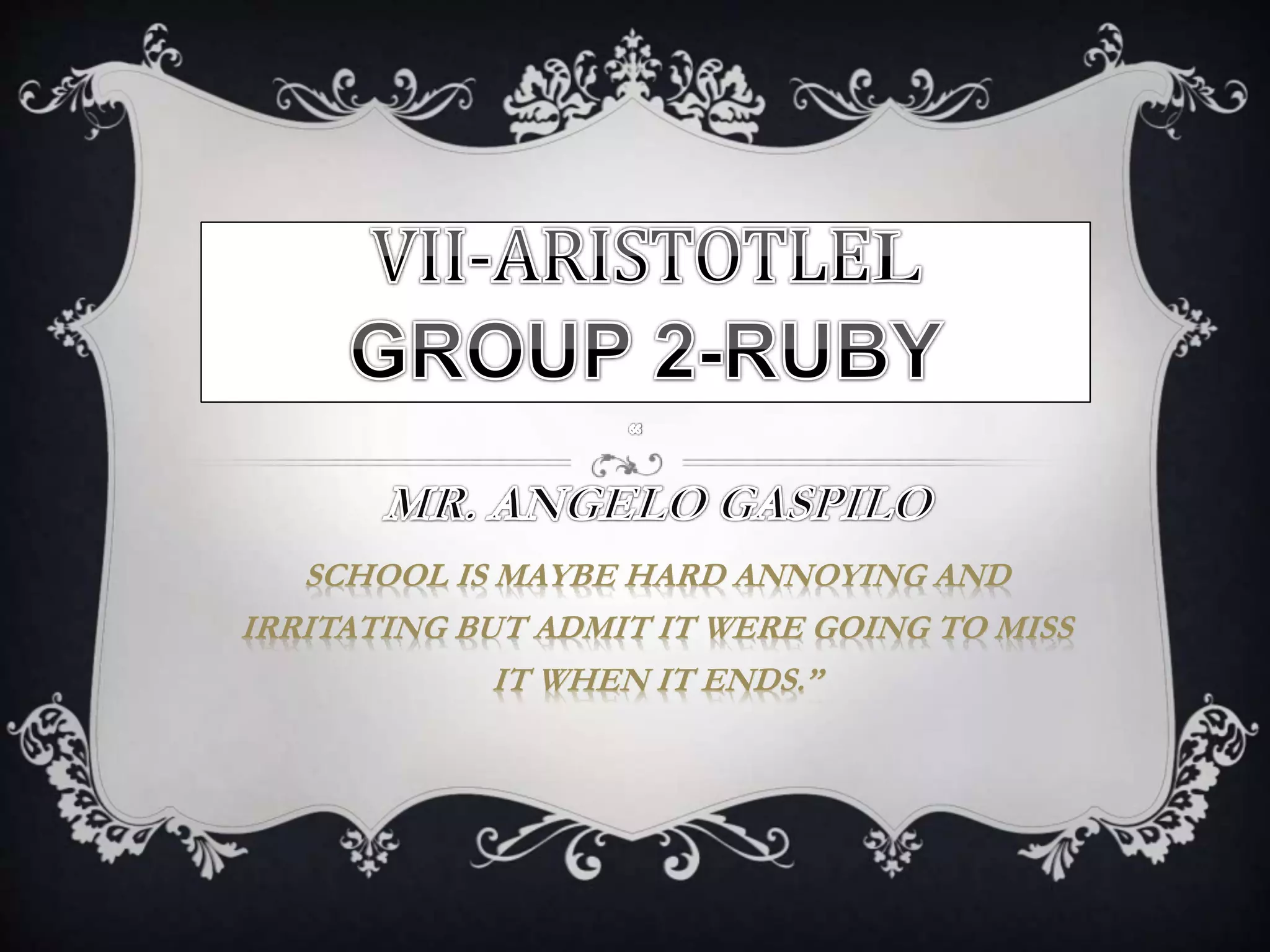 SCHOOL IS MAYBE HARD ANNOYING AND
IRRITATING BUT ADMIT IT WERE GOING TO MISS
IT WHEN IT ENDS.”