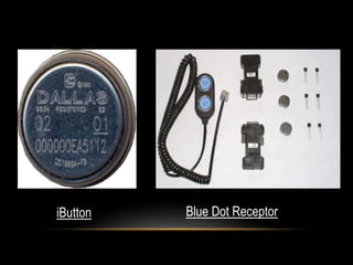 iButton Blue Dot Receptor
 