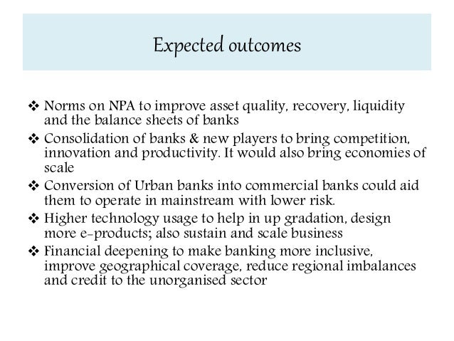 banking reforms and its impact in These banking reforms were expected to address the problem faced by the banks and other technically insolvent institutions without an initial resort to liquidation, with all its adverse consequences for deposits. banking reforms and its impact in These banking reforms were expected to address the problem faced by the banks and other technically insolvent institutions without an initial resort to liquidation, with all its adverse consequences for deposits.
