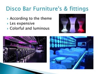  According to the theme
 Les expensive
 Colorful and luminous
 