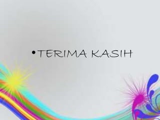 •TERIMA KASIH
 