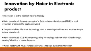 Innovation on Electronic products by Haier | PPTX