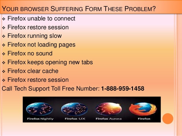 1-888-959-1458 Firefox Not Loading Pages/Opening/Responding/Working