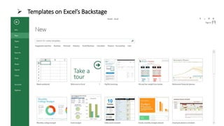  Templates on Excel’s Backstage
 