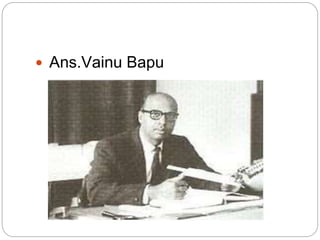  Ans.Vainu Bapu
 