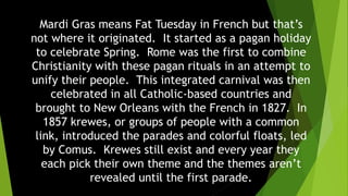 mardi gras originated from