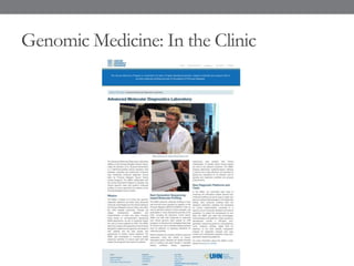 Genomic Medicine: In the Clinic
 