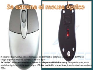 Historia y evolucion del mouse | PPTX