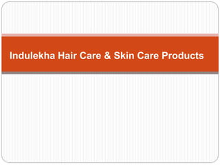 Indulekha Hair Care & Skin Care Products
 