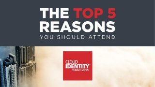 The Top 5 Reasons you Should Attend CIS 2015