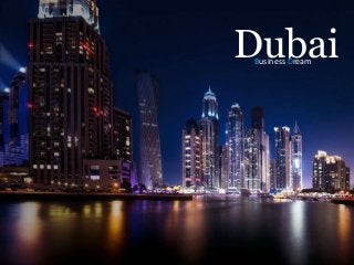 DubaiBusiness Dream
 