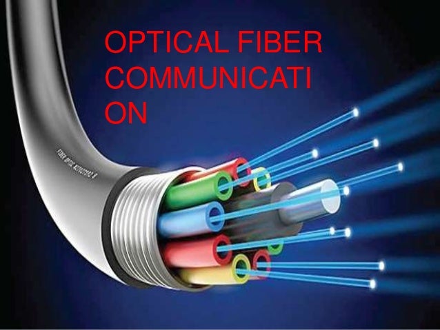 presentation on optical fibre communication