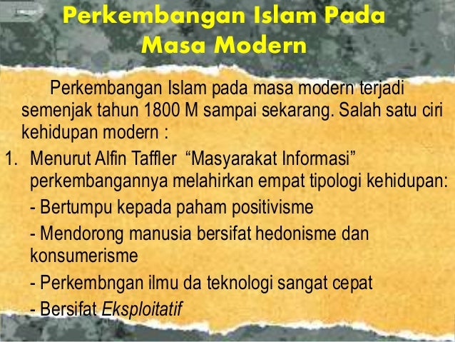 Soal Essay Tentang Perkembangan Islam Pada Masa Modern