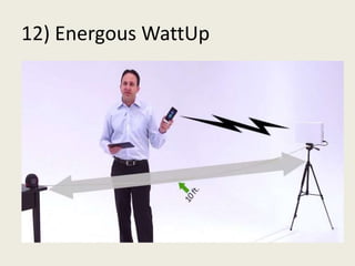 12) Energous WattUp
 