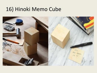 16) Hinoki Memo Cube
 