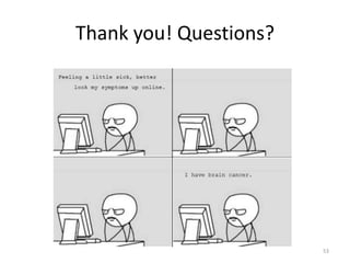 Thank you! Questions?
53
 