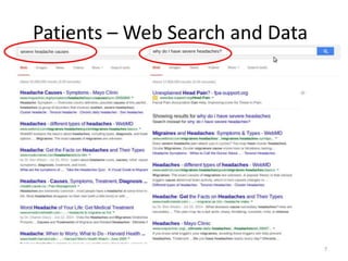 7
Patients – Web Search and Data
 