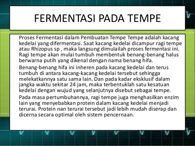 Presentasi Tentang Proses Fermentasi Tempe
