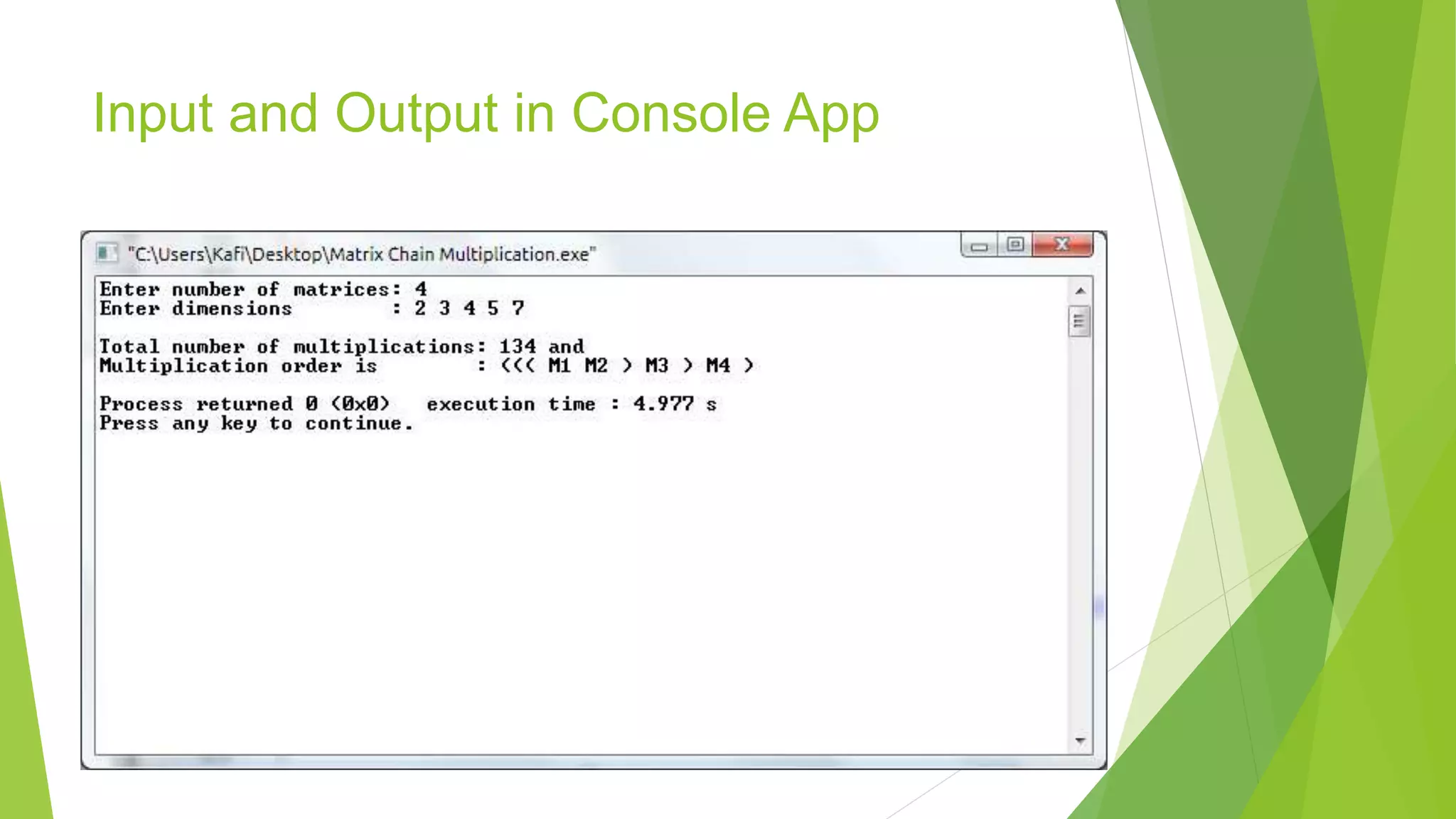 Input and Output in Console App
 