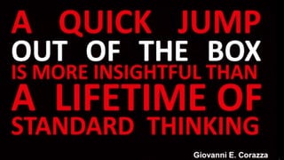 Think outiside the Box